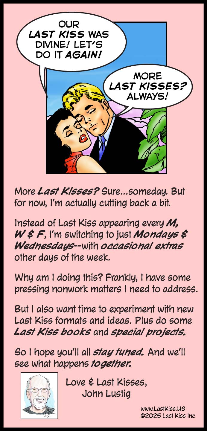 Last Kiss–More or Less? Last Kiss–More or Less?